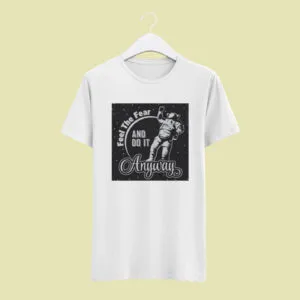 Camiseta Branca Feel The Fear