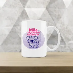 Caneca Mãe tem o melhor abraço