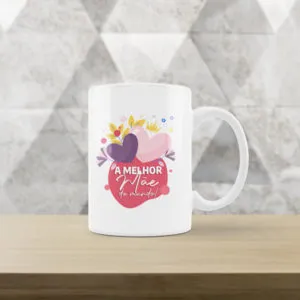 Caneca A melhor mãe do mundo